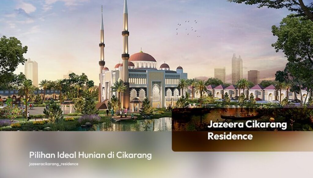Pilihan Ideal Hunian di Cikarang(1)